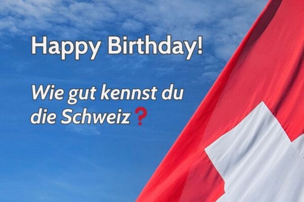 1. August-Rätsel – Wie gut kennst du die Schweiz?